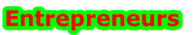 Entrepreneurs